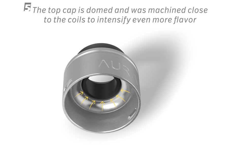 Digiflavor Aura RDA The top cap is domed and was machined close to the coils to intensify even more flavor